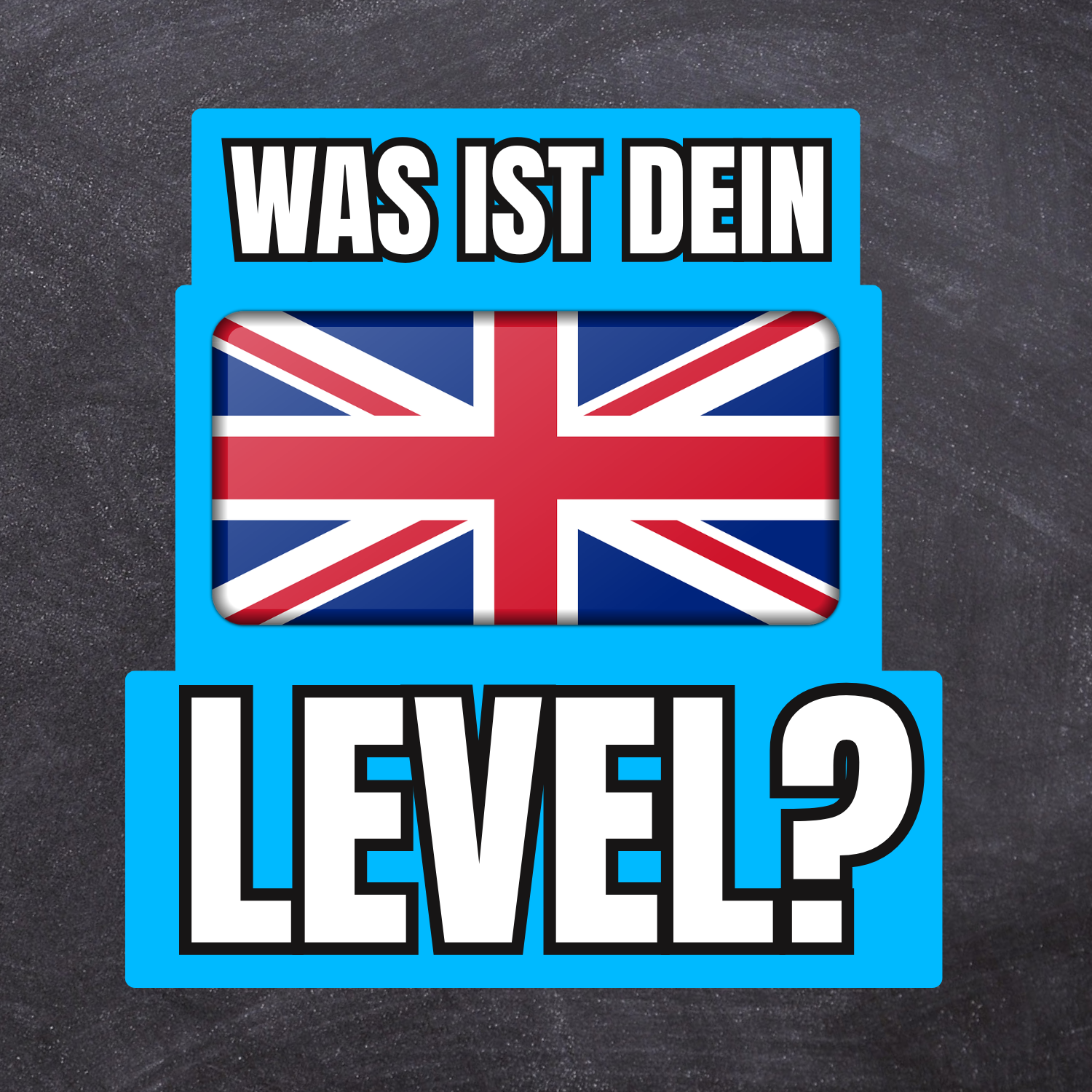 was ist dein Englischlevel